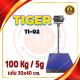 เครื่องชั่งตั้งพื้น 100kg ความละเอียด 5g ยี่ห้อ Tiger รุ่น TI–02 แท่นชั่งขนาดฐาน